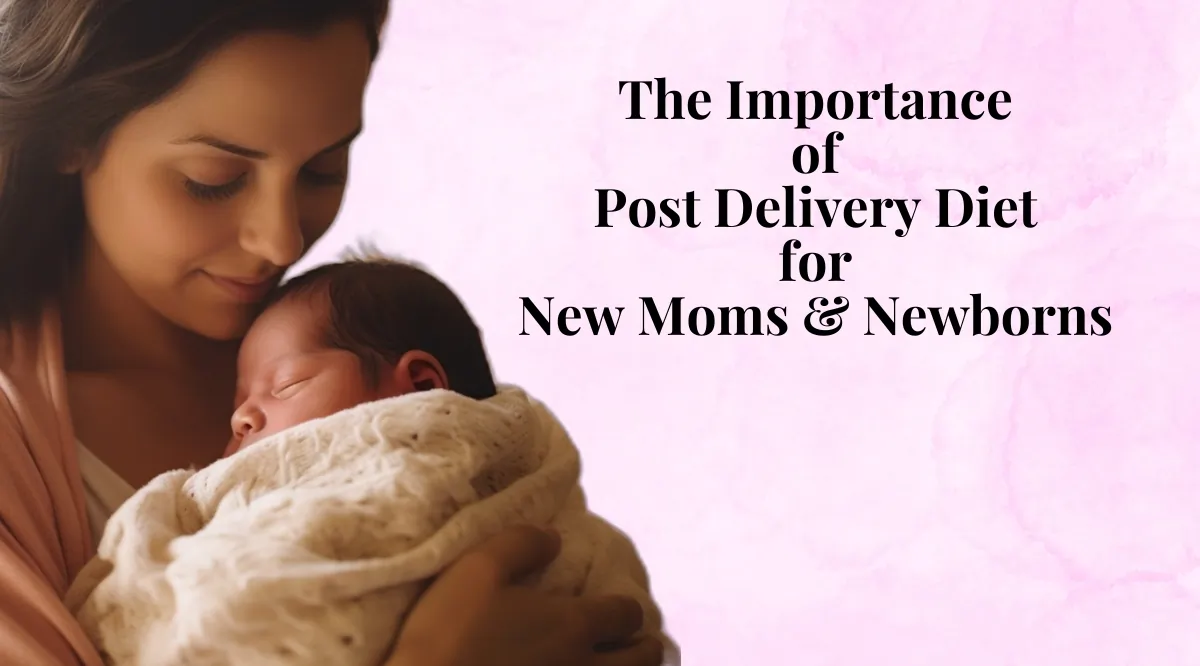 importance_of_post_delivery_diet